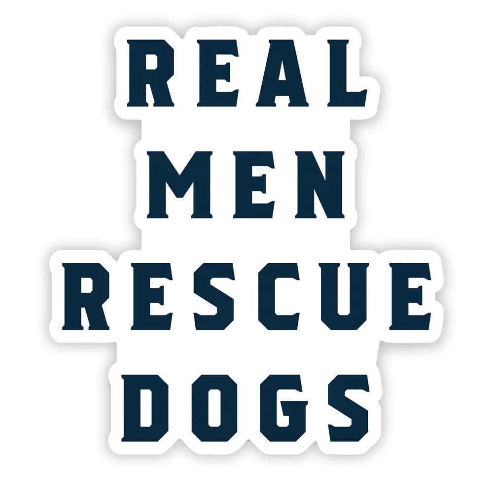Real Men Rescue Sticker