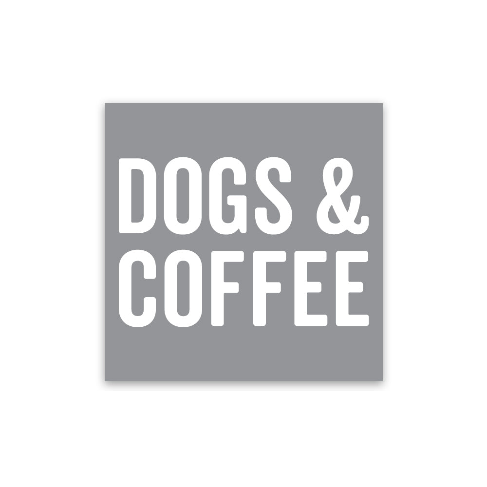 Dogs and Coffee Sticker-Four Muddy Paws