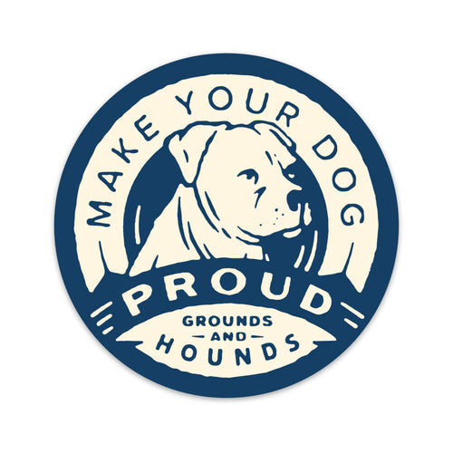 Make Your Dog Proud Sticker-Four Muddy Paws