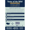 TASTE OF THE WILD Ancient Stream Dog Food 28lb-Four Muddy Paws