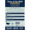 Taste of the Wild Ancient Stream Dog Food 5lbs-Four Muddy Paws